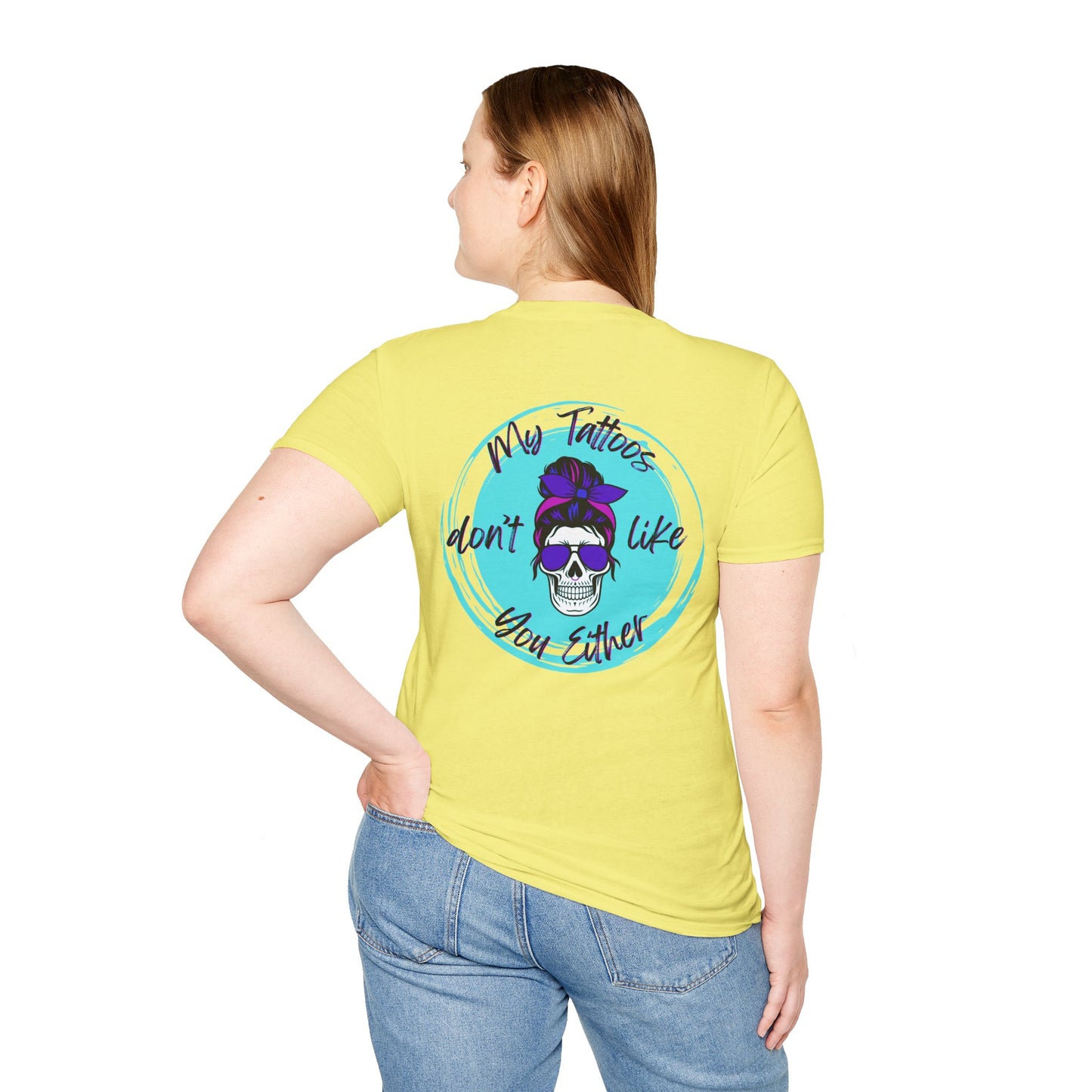 My Tatt's Don't Like You Either Tee, Unisex Softstyle T-Shirt with Skull Design, Aesthetic Graphic Shirt, Perfect Gift for Tattoo Lovers