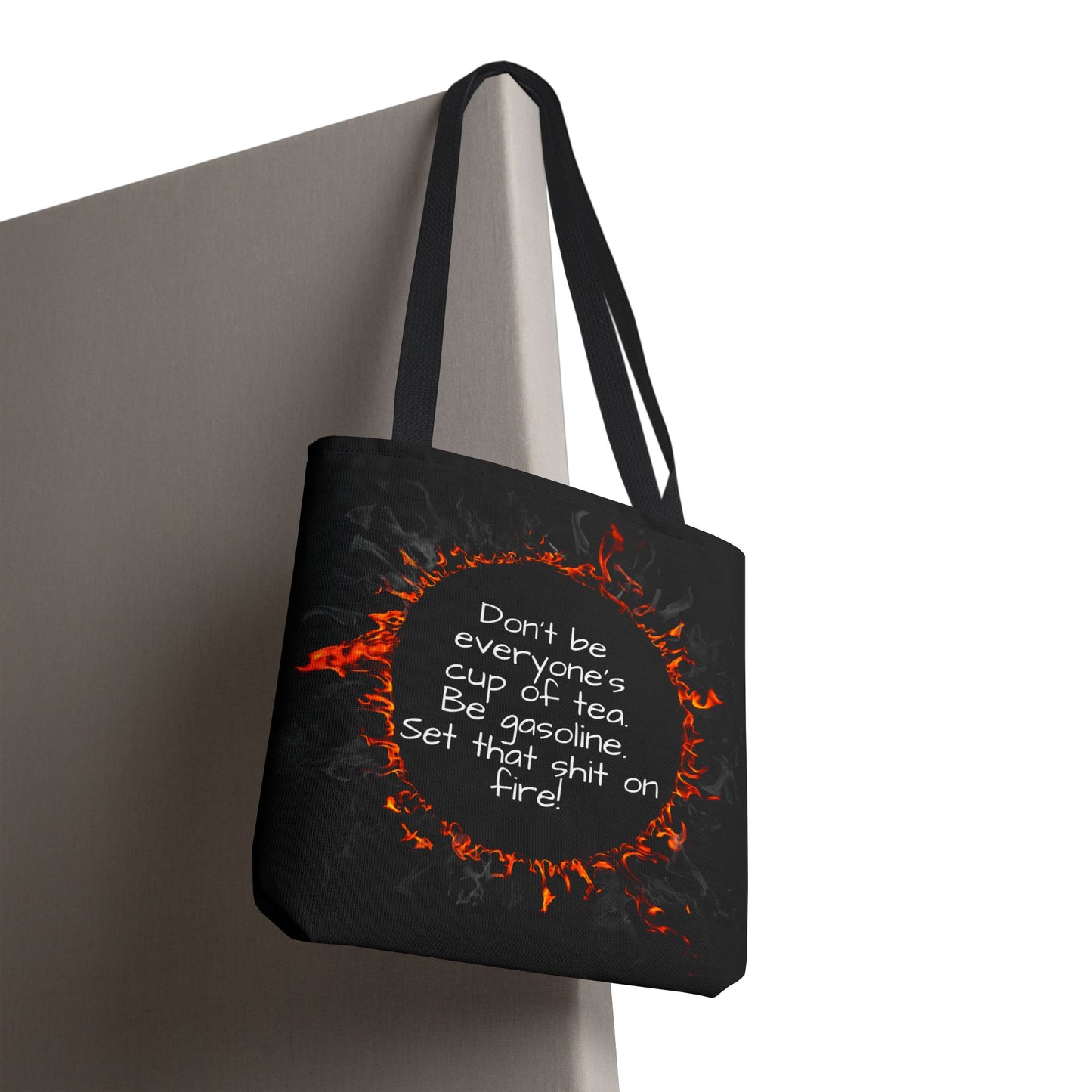 Motivational Be Gasoline Tote Bag, Durable All Over Print Polyester Bag, Funny Inspirational Gift for Travel, Gym, or Casual Use
