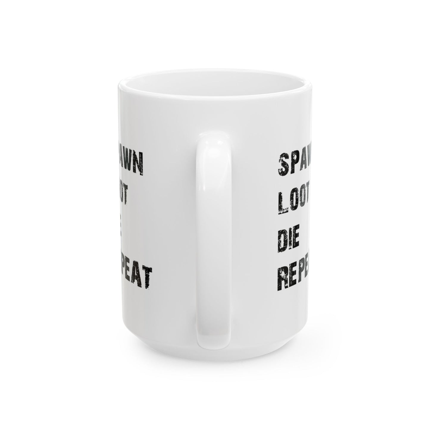 Spawn Loot Die Repeat Mug
