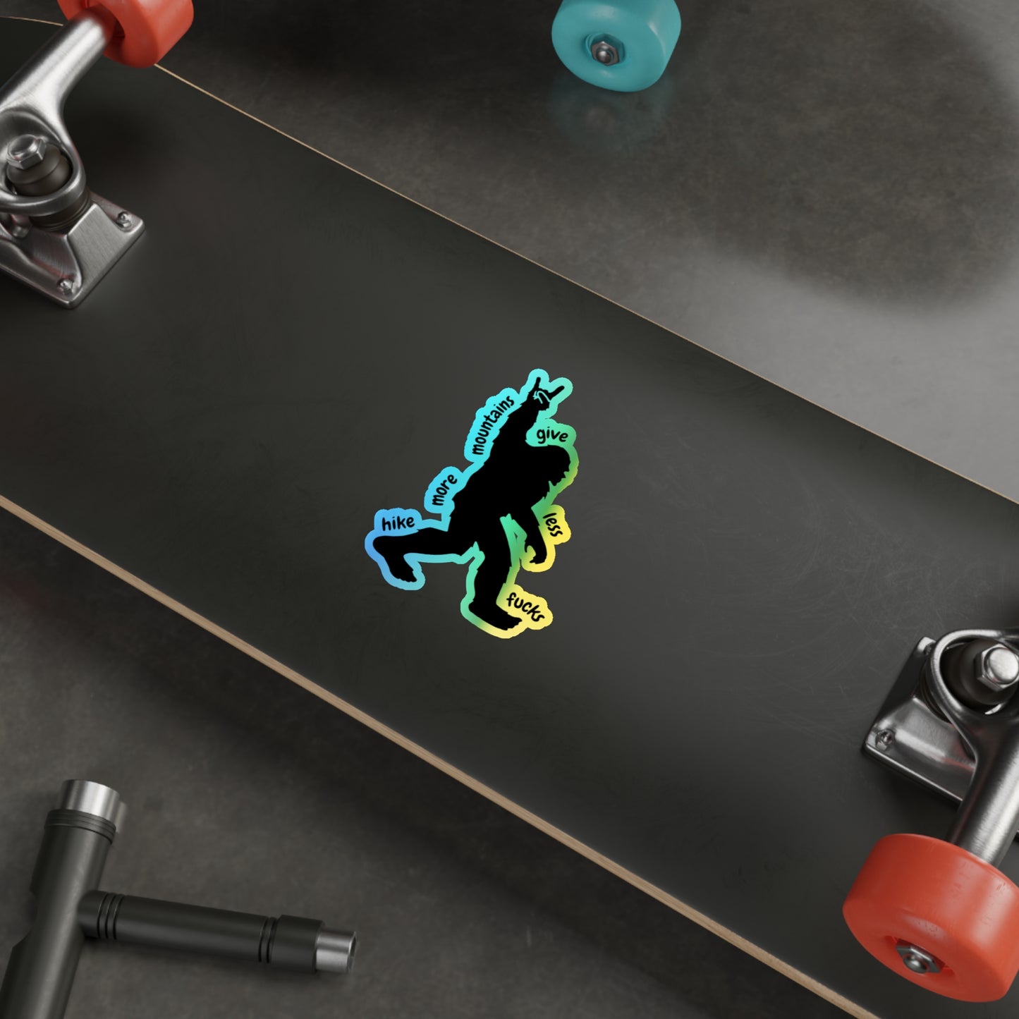 Hike More Mountains Vibrant Holographic Die-Cut Sticker | Hiking Lover Decals | Outdoor Adventure Stickers | Fun Colorful Vinyl Art