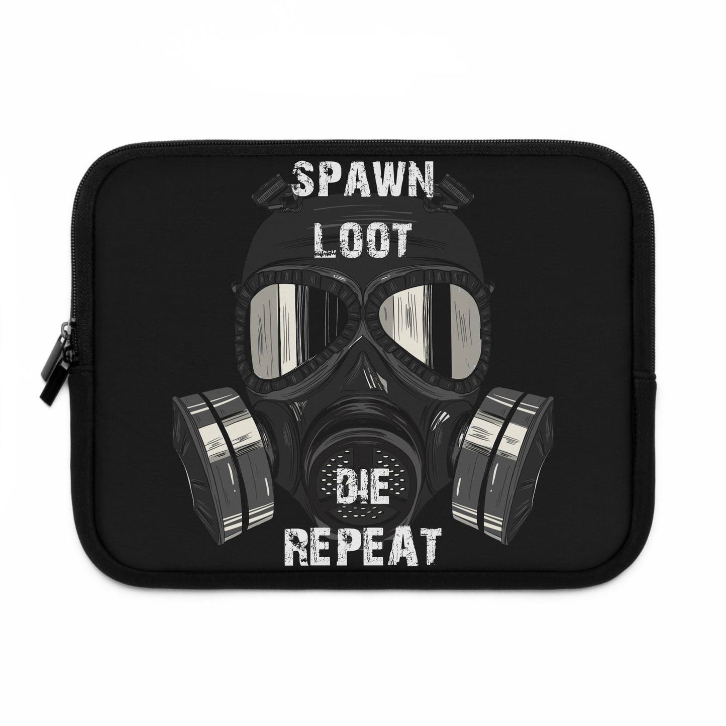 Spawn Loot Die Repeat Laptop/Tablet Sleeve