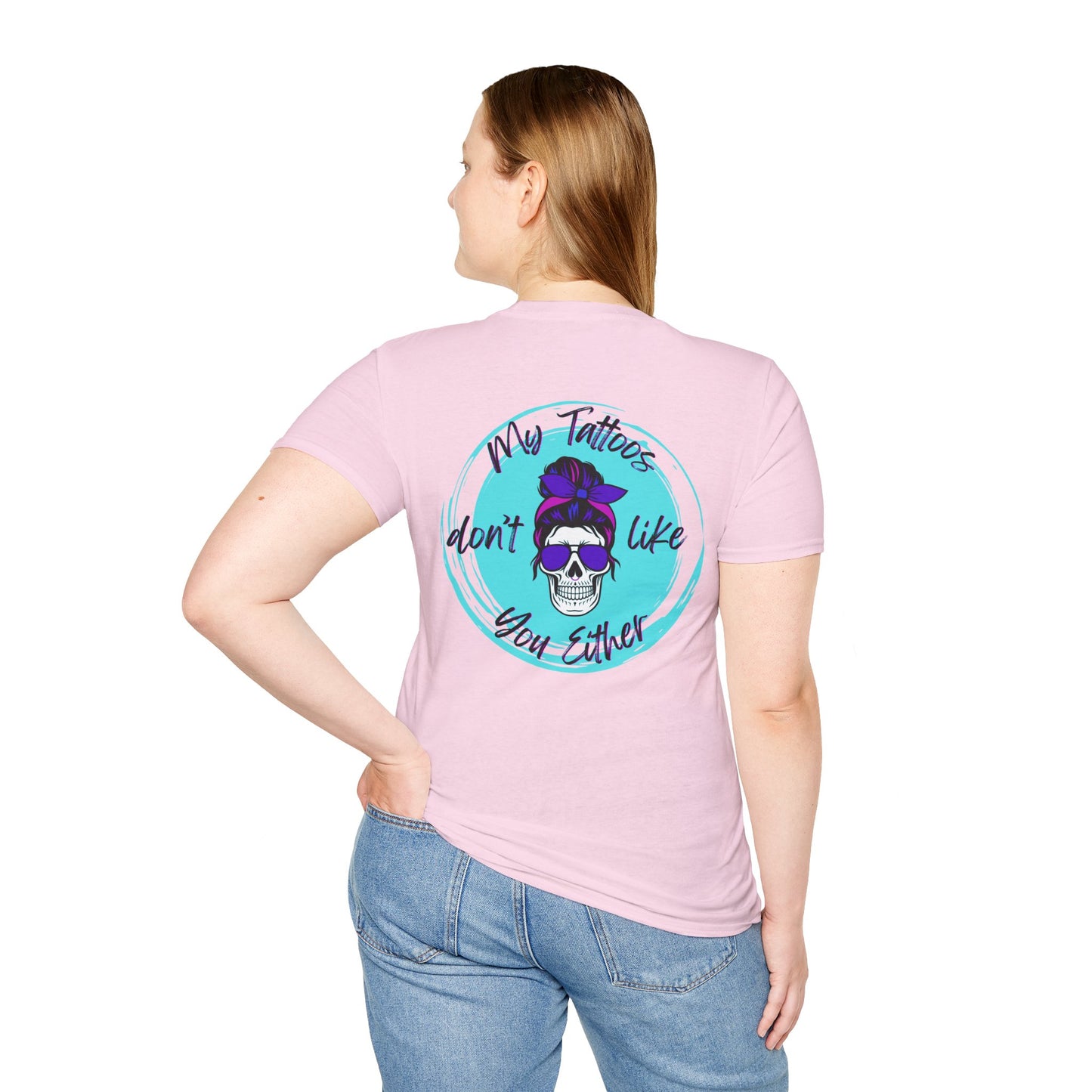 My Tatt's Don't Like You Either Tee, Unisex Softstyle T-Shirt with Skull Design, Aesthetic Graphic Shirt, Perfect Gift for Tattoo Lovers