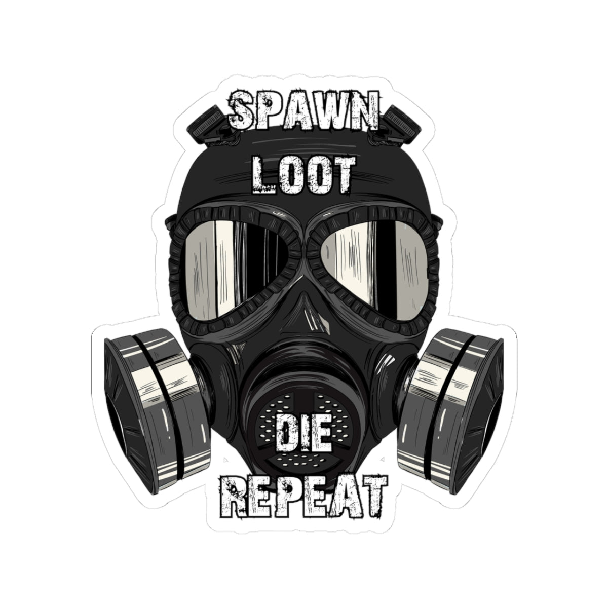 Spawn Loot Die Repeat Sticker