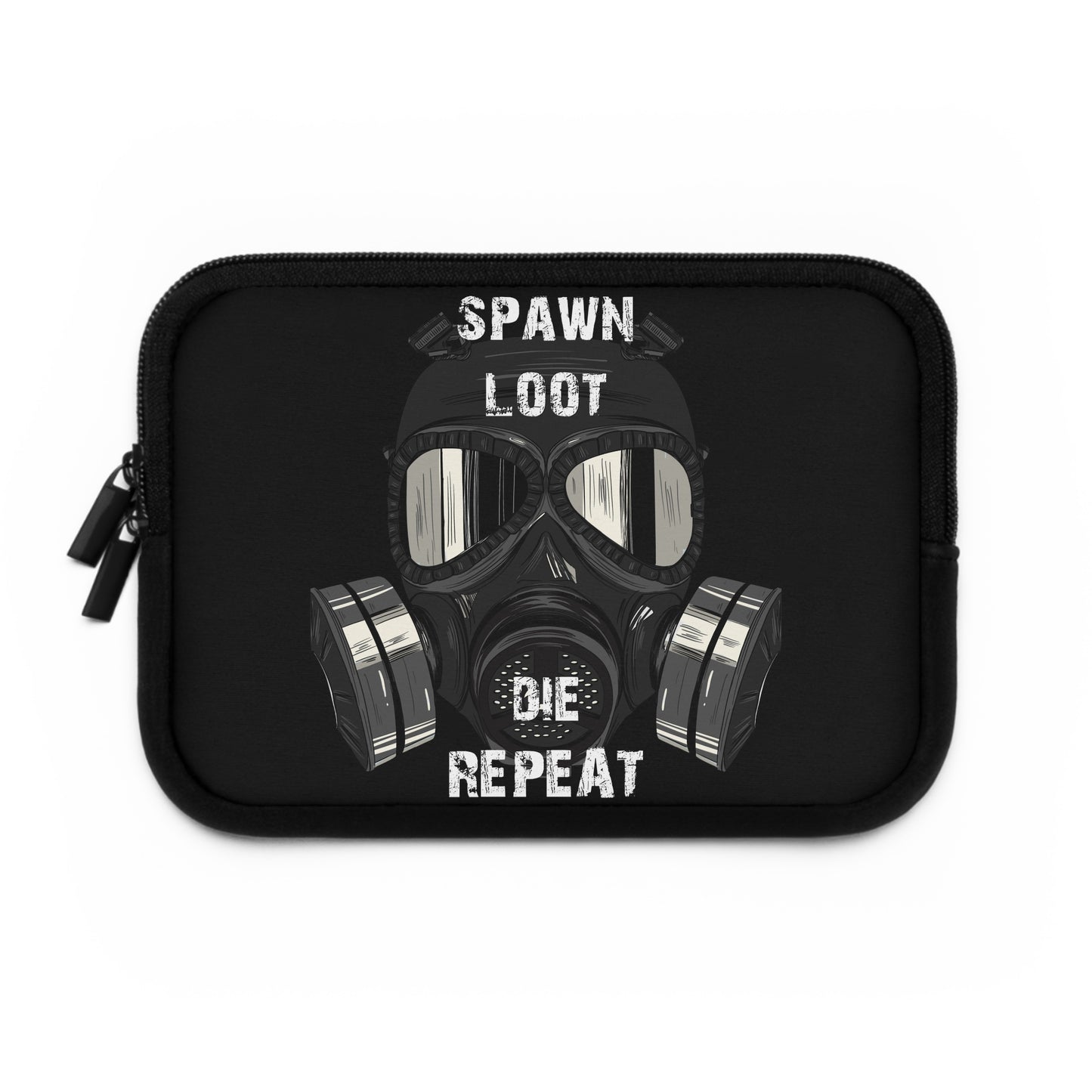 Spawn Loot Die Repeat Laptop/Tablet Sleeve