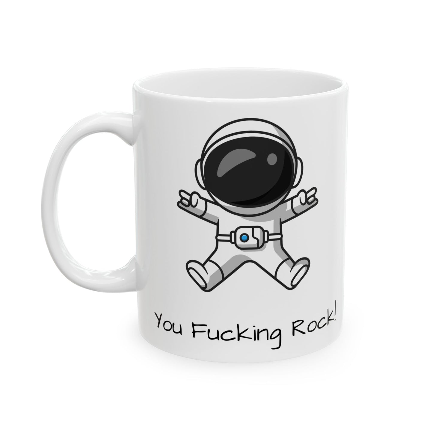 You F*cking Rock! Coffee Mug