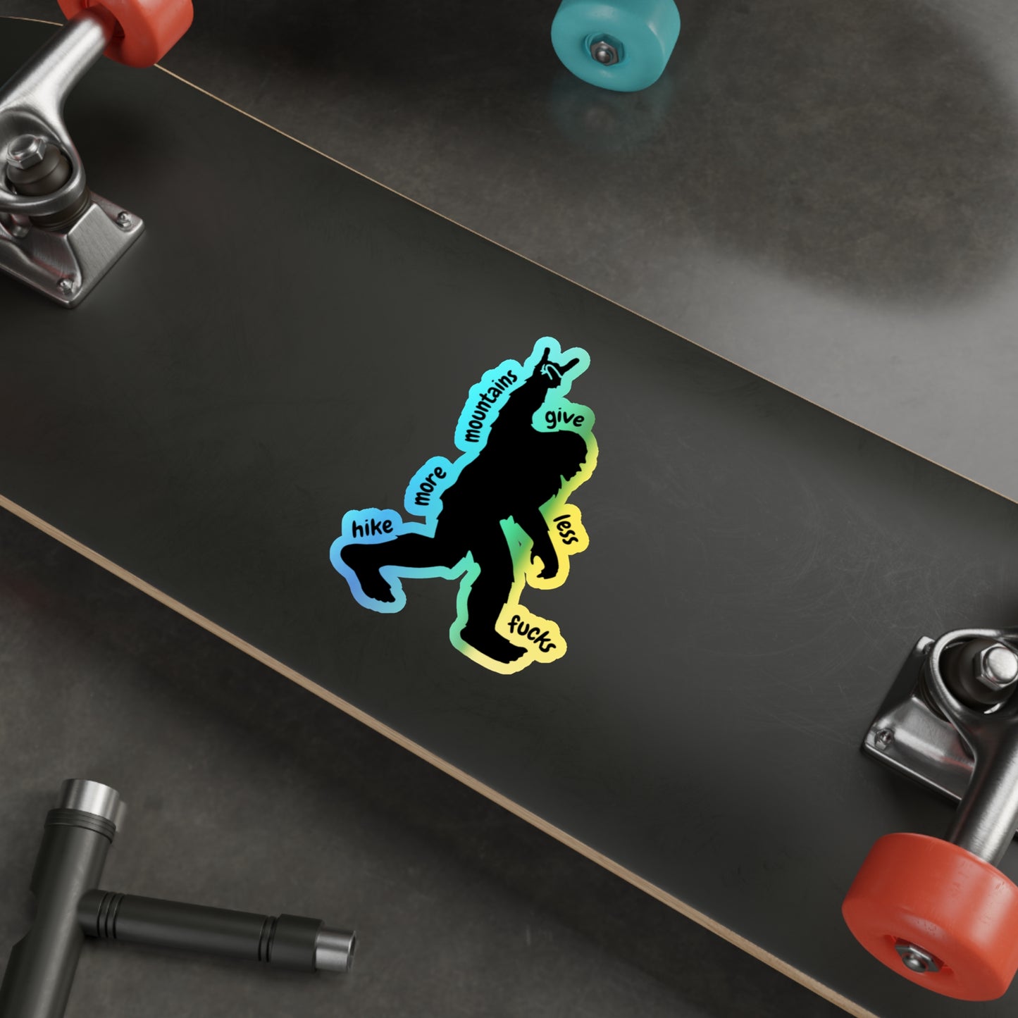 Hike More Mountains Vibrant Holographic Die-Cut Sticker | Hiking Lover Decals | Outdoor Adventure Stickers | Fun Colorful Vinyl Art