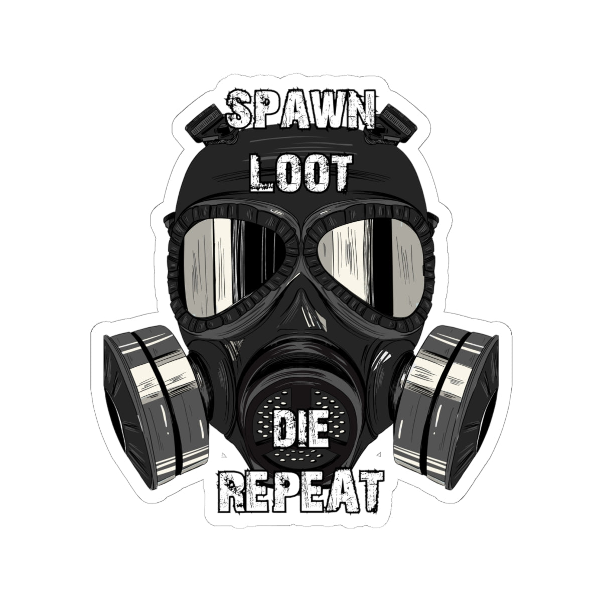 Spawn Loot Die Repeat Sticker