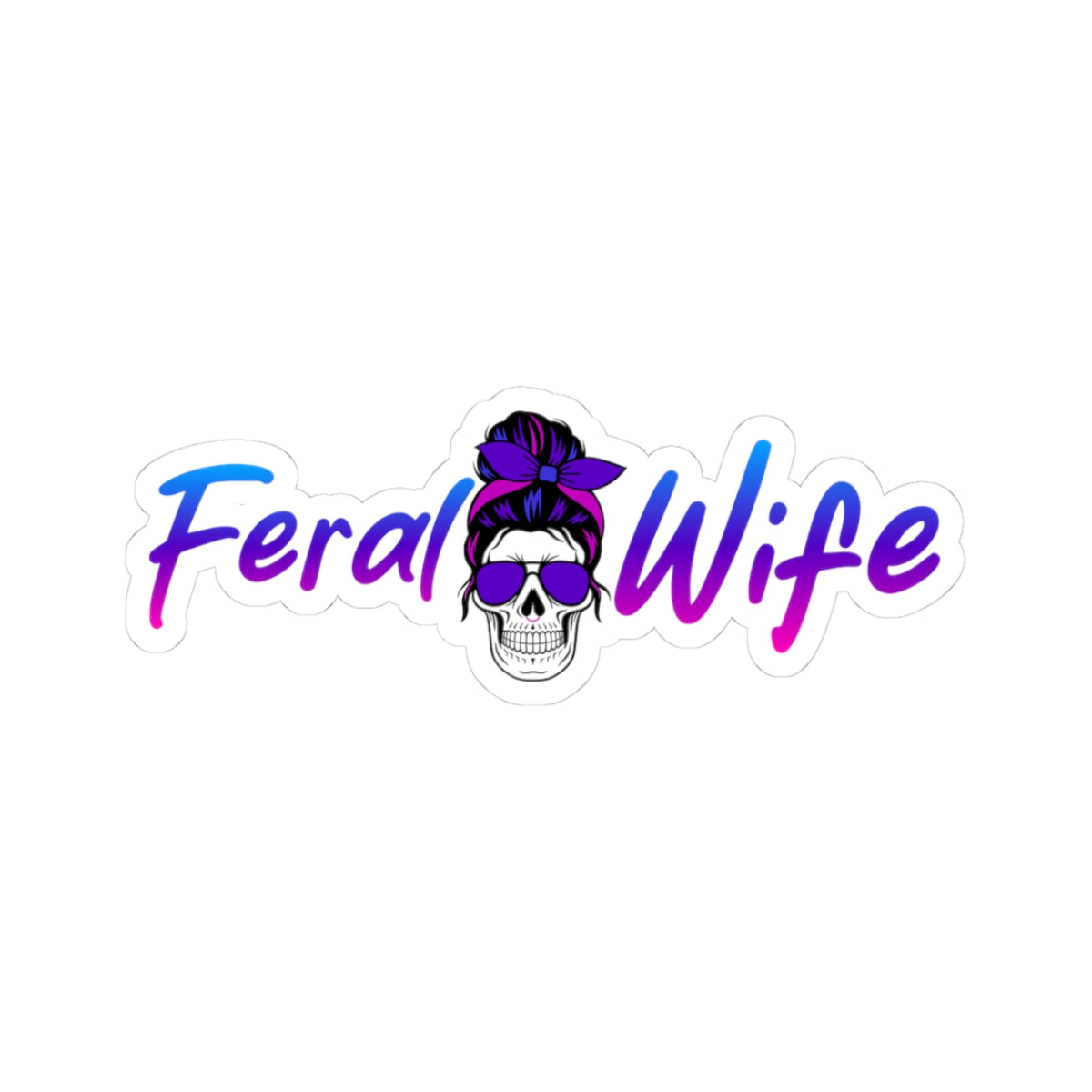 Feral Wife Kiss-Cut Vinyl Stickers, Decals for Laptops, Water Bottles, Notebooks, Durable, Waterproof & Unique Gift Idea