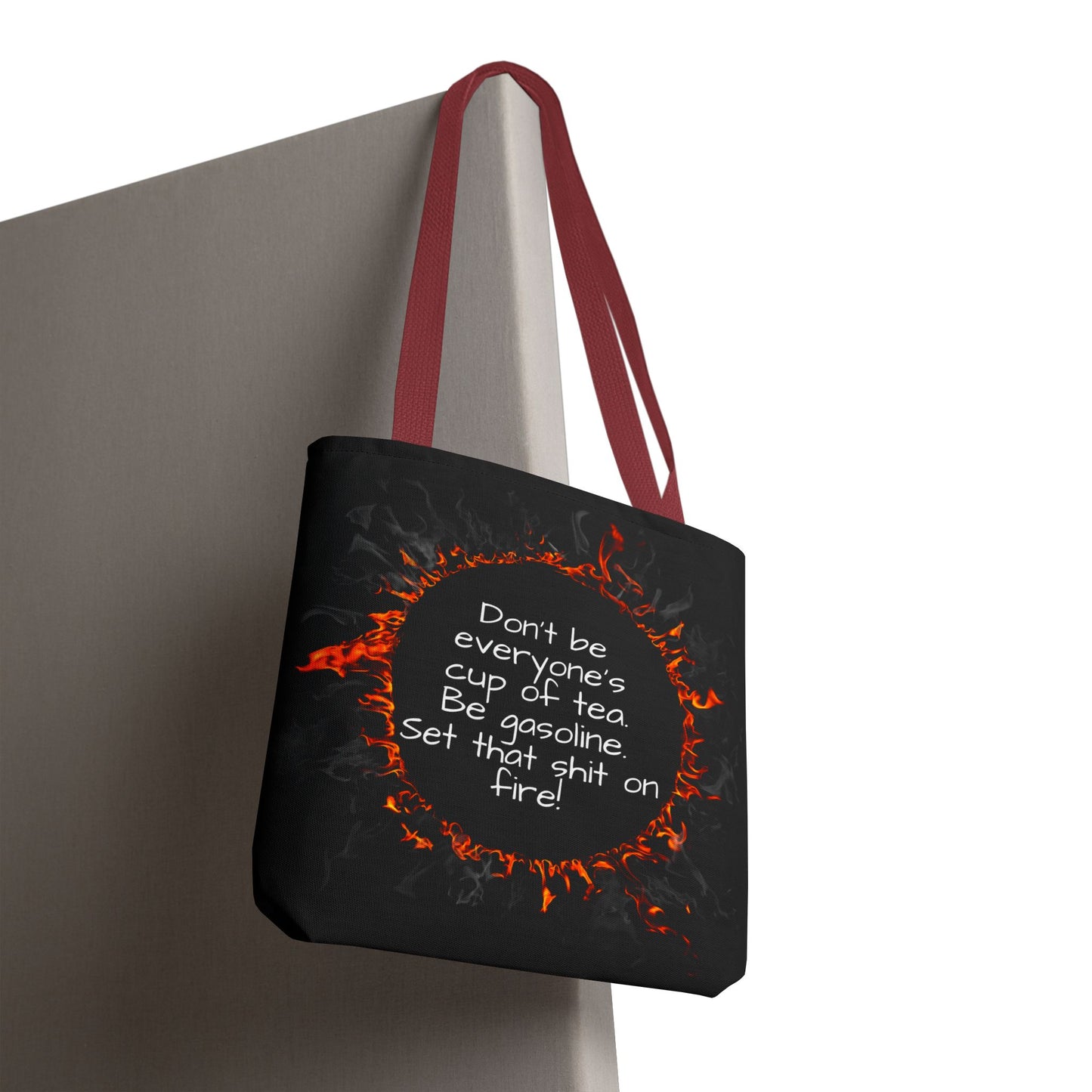 Motivational Be Gasoline Tote Bag, Durable All Over Print Polyester Bag, Funny Inspirational Gift for Travel, Gym, or Casual Use