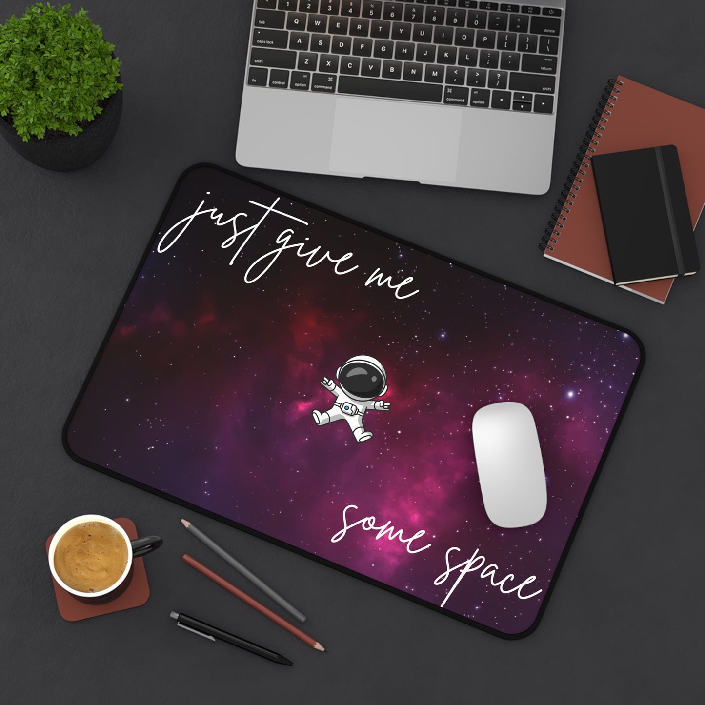 Give Me Some Space Deskmat
