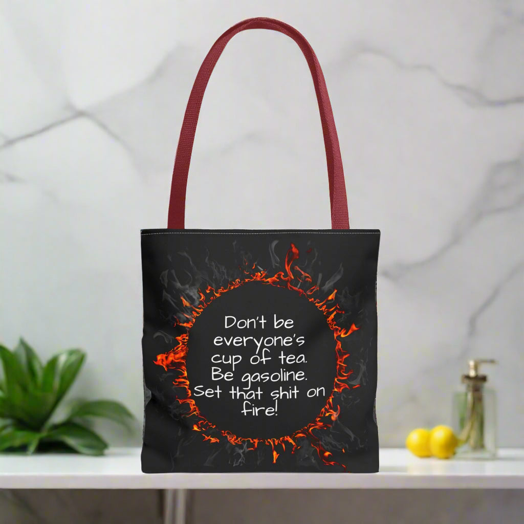 Motivational Be Gasoline Tote Bag, Durable All Over Print Polyester Bag, Funny Inspirational Gift for Travel, Gym, or Casual Use