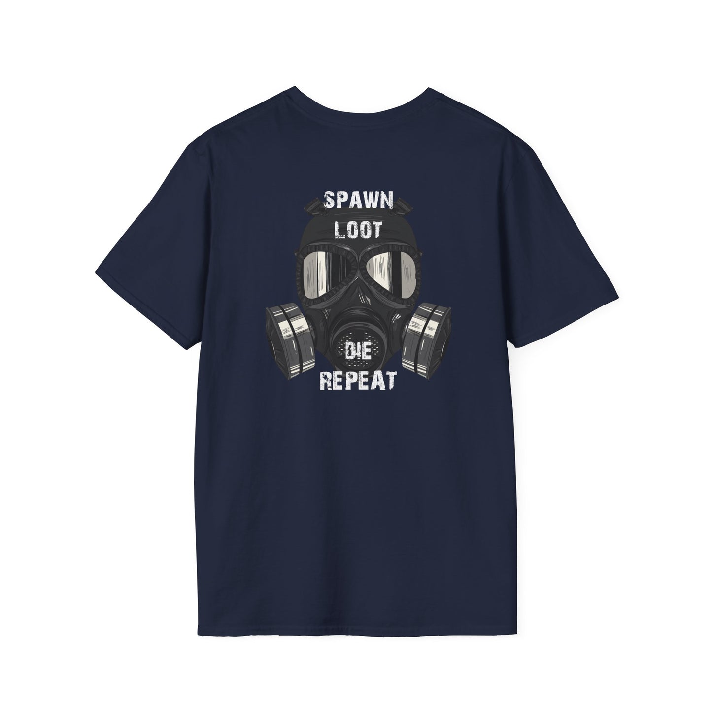 Spawn Loot Die Repeat Tee