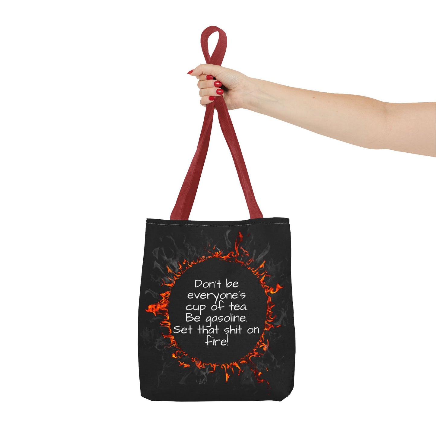 Motivational Be Gasoline Tote Bag, Durable All Over Print Polyester Bag, Funny Inspirational Gift for Travel, Gym, or Casual Use