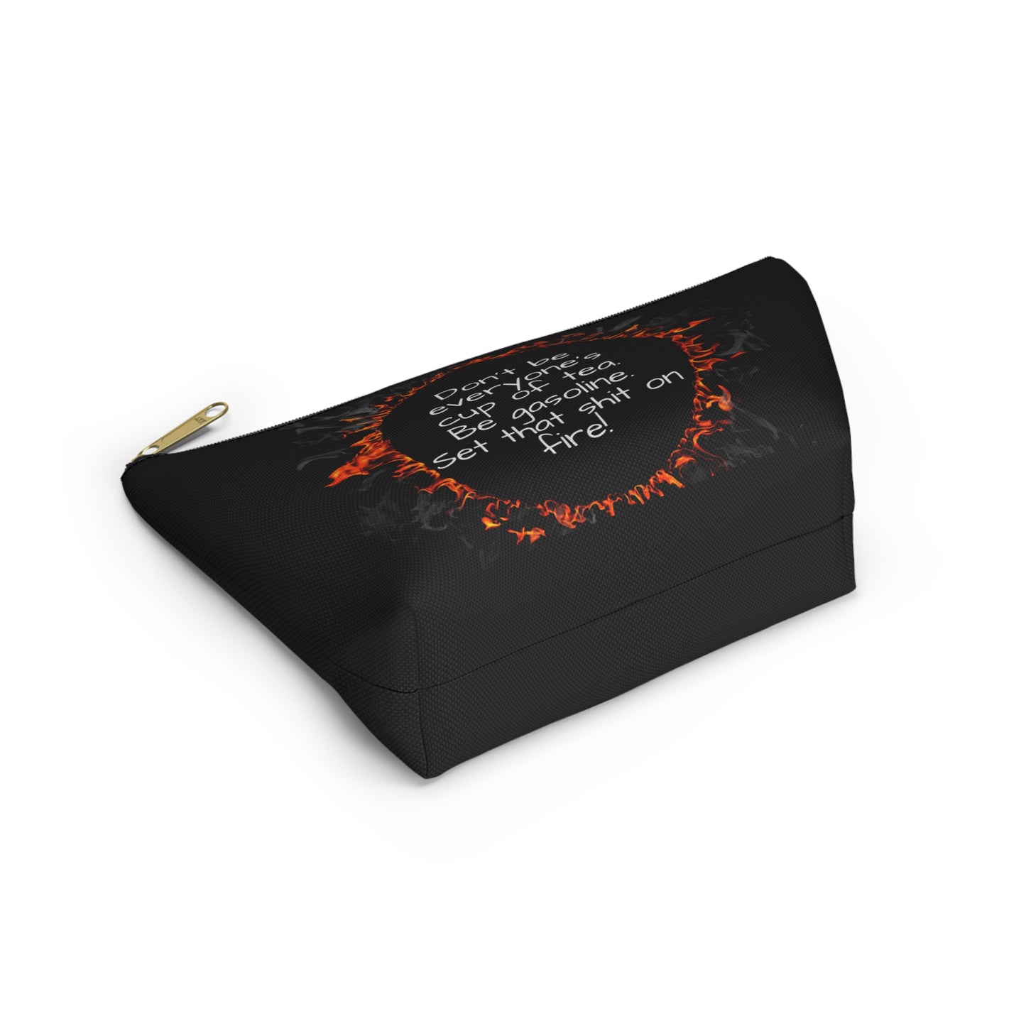 Be Gasoline Motivational Accessory Pouch, Bold Gift Bag, Makeup/Toiletries, Travel Essentials, All Over Print, Funny Motivation, Bags, Totes