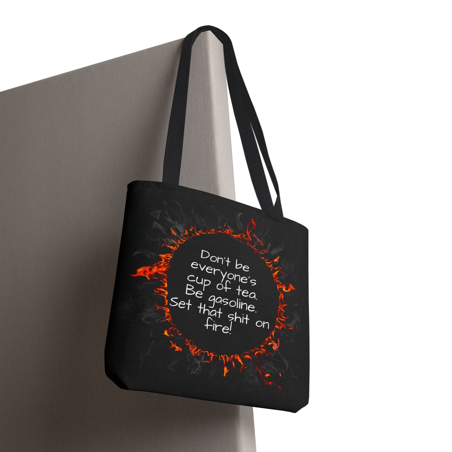 Motivational Be Gasoline Tote Bag, Durable All Over Print Polyester Bag, Funny Inspirational Gift for Travel, Gym, or Casual Use