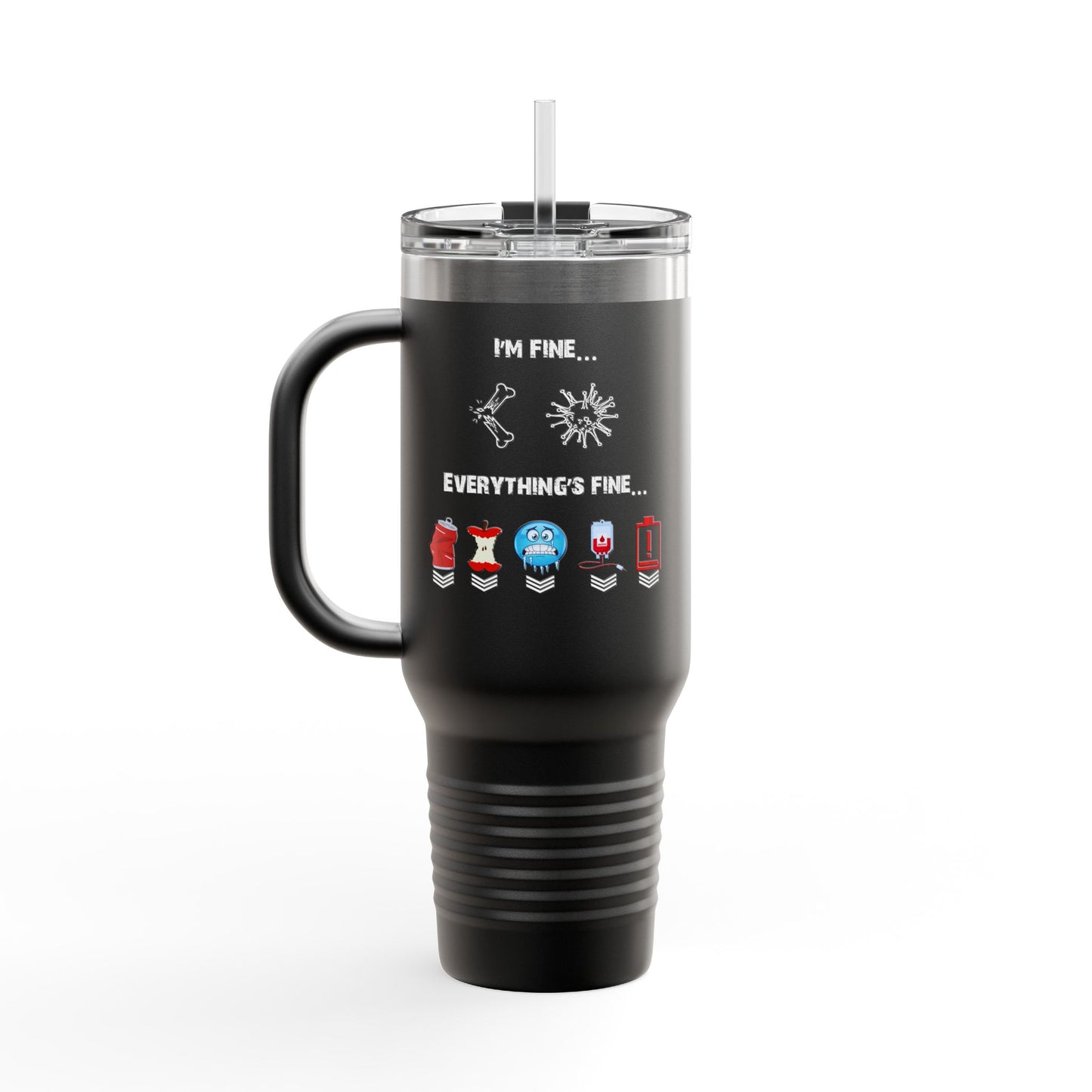 Everything's Fine Gamer 40oz Tumbler