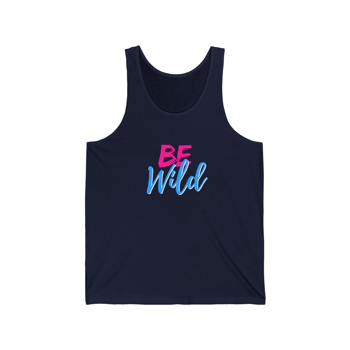 Be Wild Unisex Jersey Tank, Summer Apparel, Fashionable Workout Top, Hiking Gear, Beachwear, Gift for Adventure Lovers