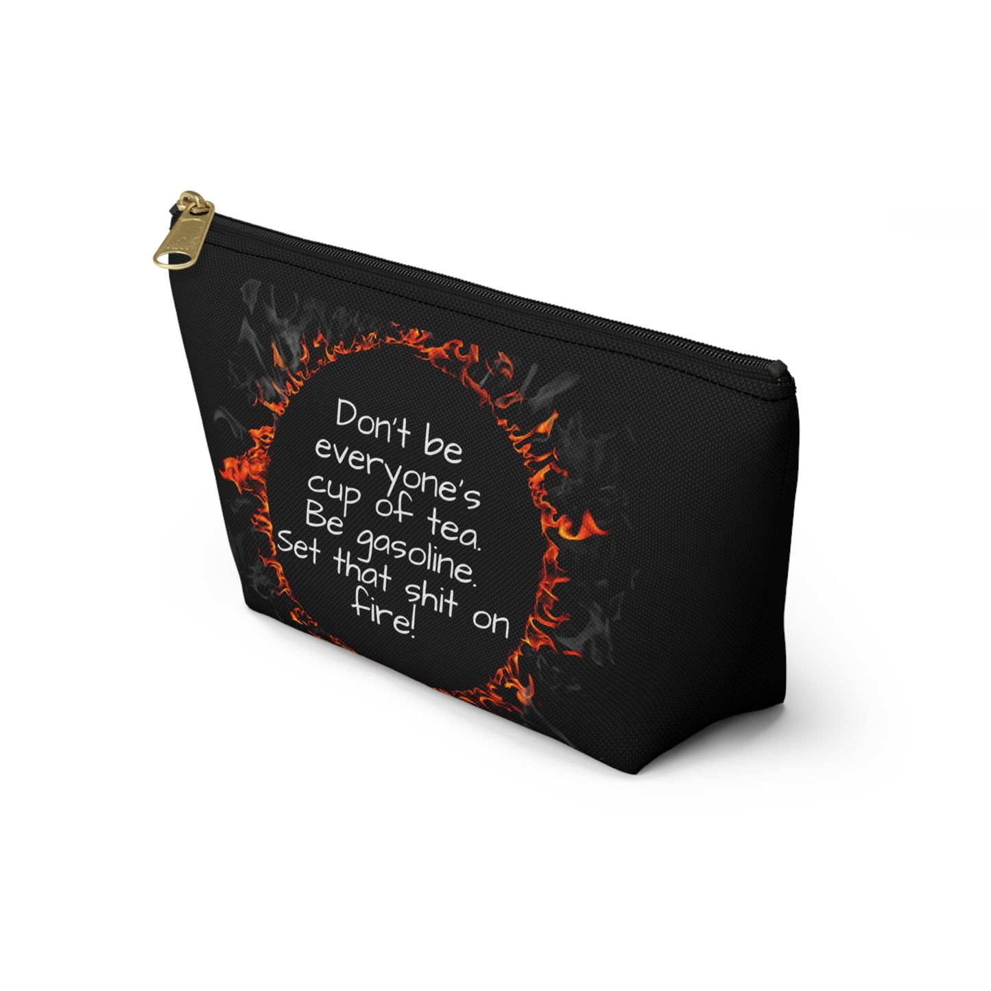 Be Gasoline Motivational Accessory Pouch, Bold Gift Bag, Makeup/Toiletries, Travel Essentials, All Over Print, Funny Motivation, Bags, Totes