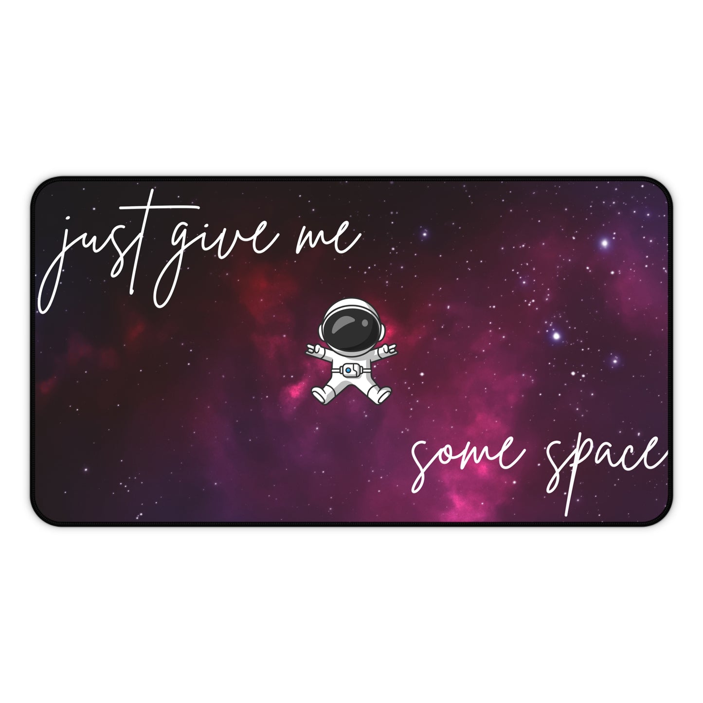 Give Me Some Space Deskmat