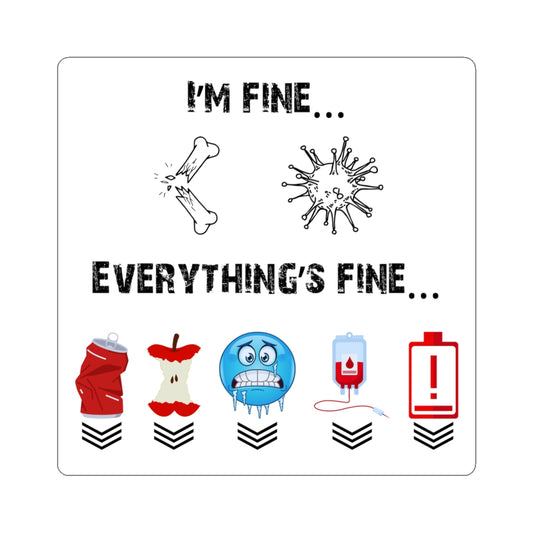 Everything's Fine Gamer Sticker