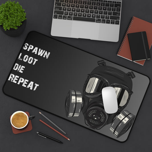 Spawn Loot Die Repeat Deskmat