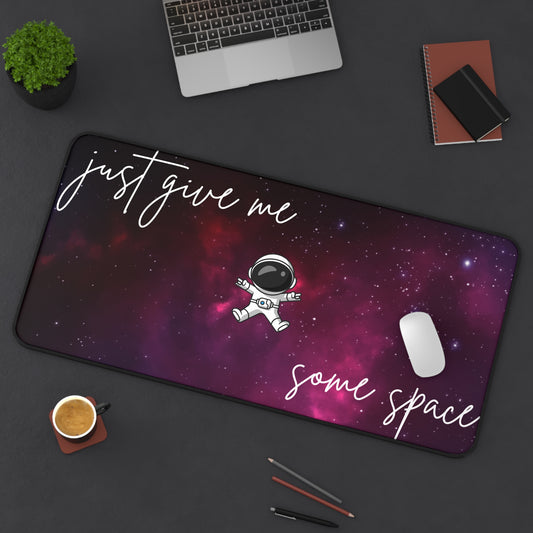 Give Me Some Space Deskmat