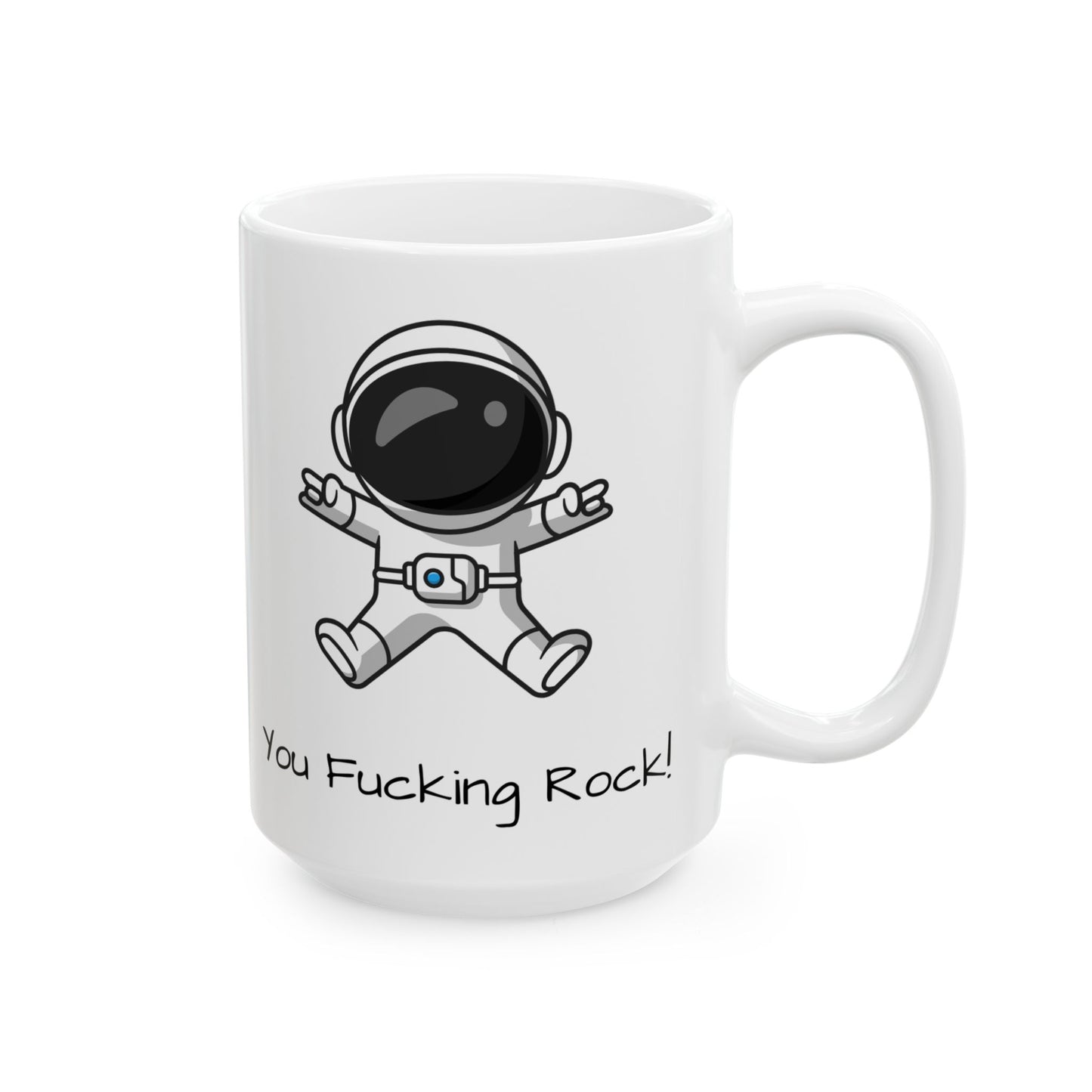 You F*cking Rock! Coffee Mug