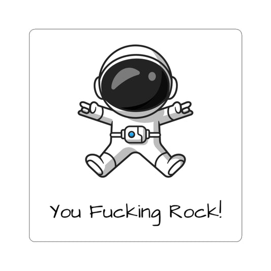 You F*cking Rock! Sticker