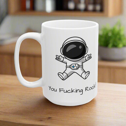You F*cking Rock! Coffee Mug