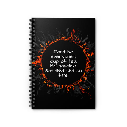 Motivational Be Gasoline Spiral Notebook, Journals for Students and Writers, Back to School Gift, Confidence and Creativity Boost