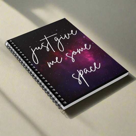 Just Give Me Some Space Spiral Notebook | Space-Themed Journal with Galaxy Cover | Cosmic Stationery for Writers | Students | and Dreamers
